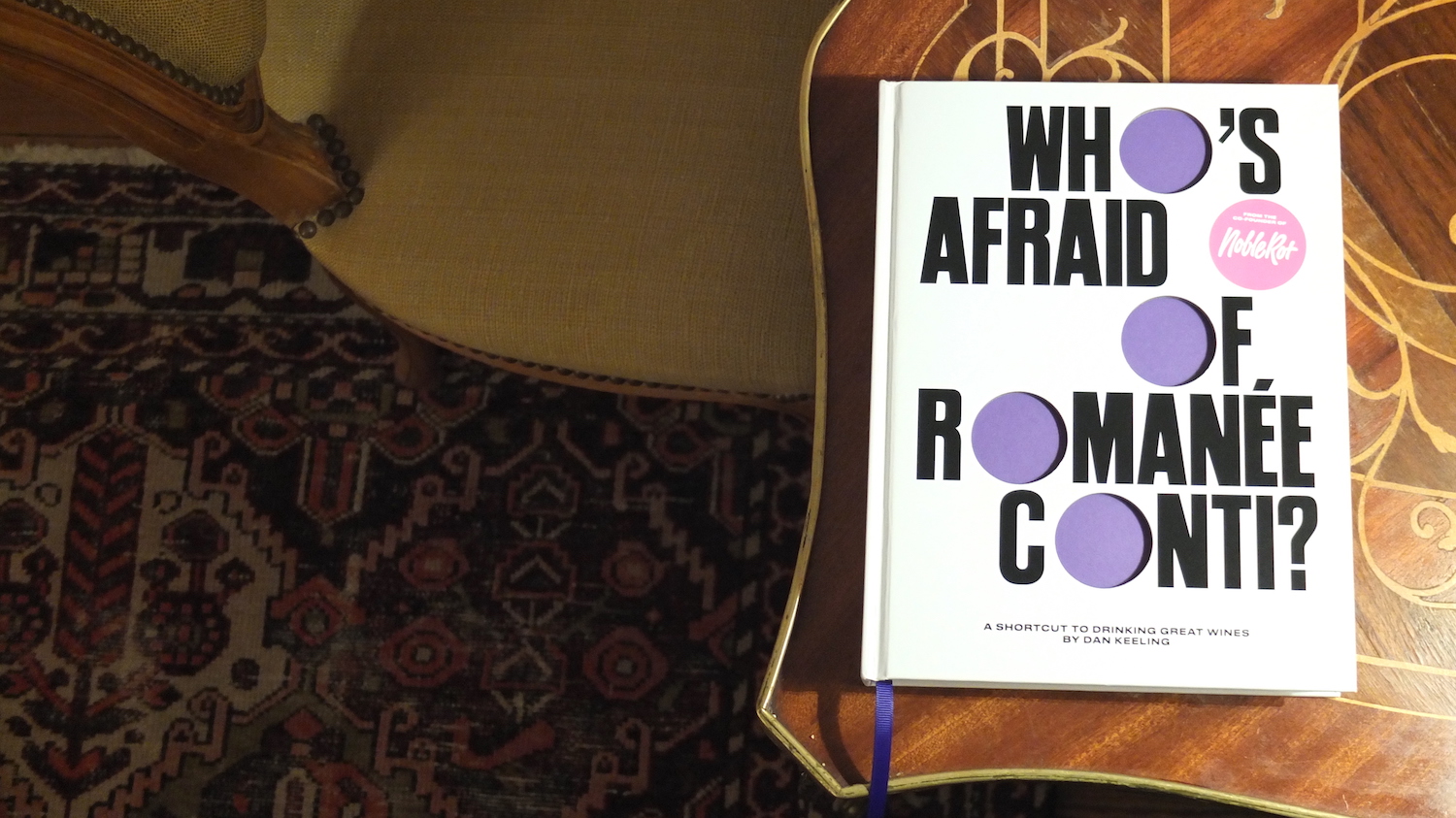 Кто боится Romanée-Conti – отвечает Дэн Килинг в своей новой книге